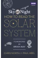 The Sky at Night: How to Read the Solar System